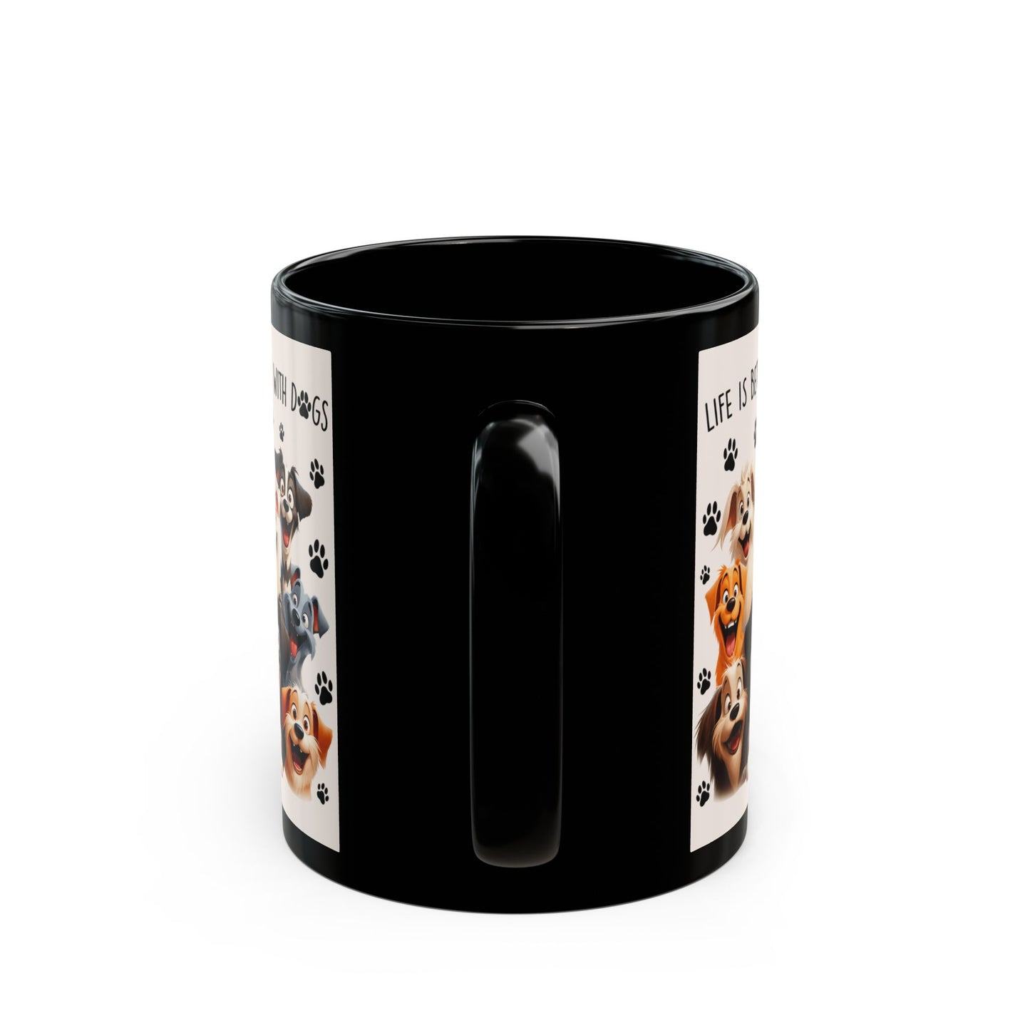 Life Is Better With Dogs Black Mug – Funny Dog Lover Coffee Mug